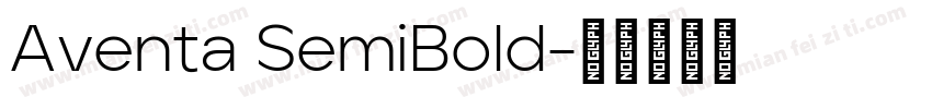 Aventa SemiBold字体转换
